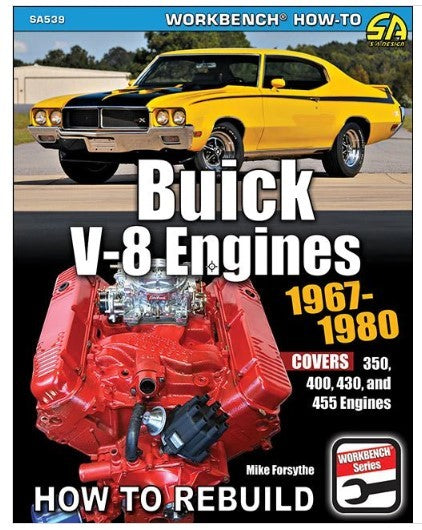 How To Rebuild Buick V8 Engines 1967-1980